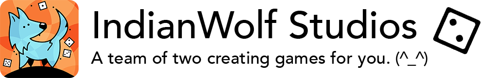 IndianWolf Studios logo header with a blue wolf and dice on an orange background with text that reads: IndianWolf Studios A Team of Two creating games for you.